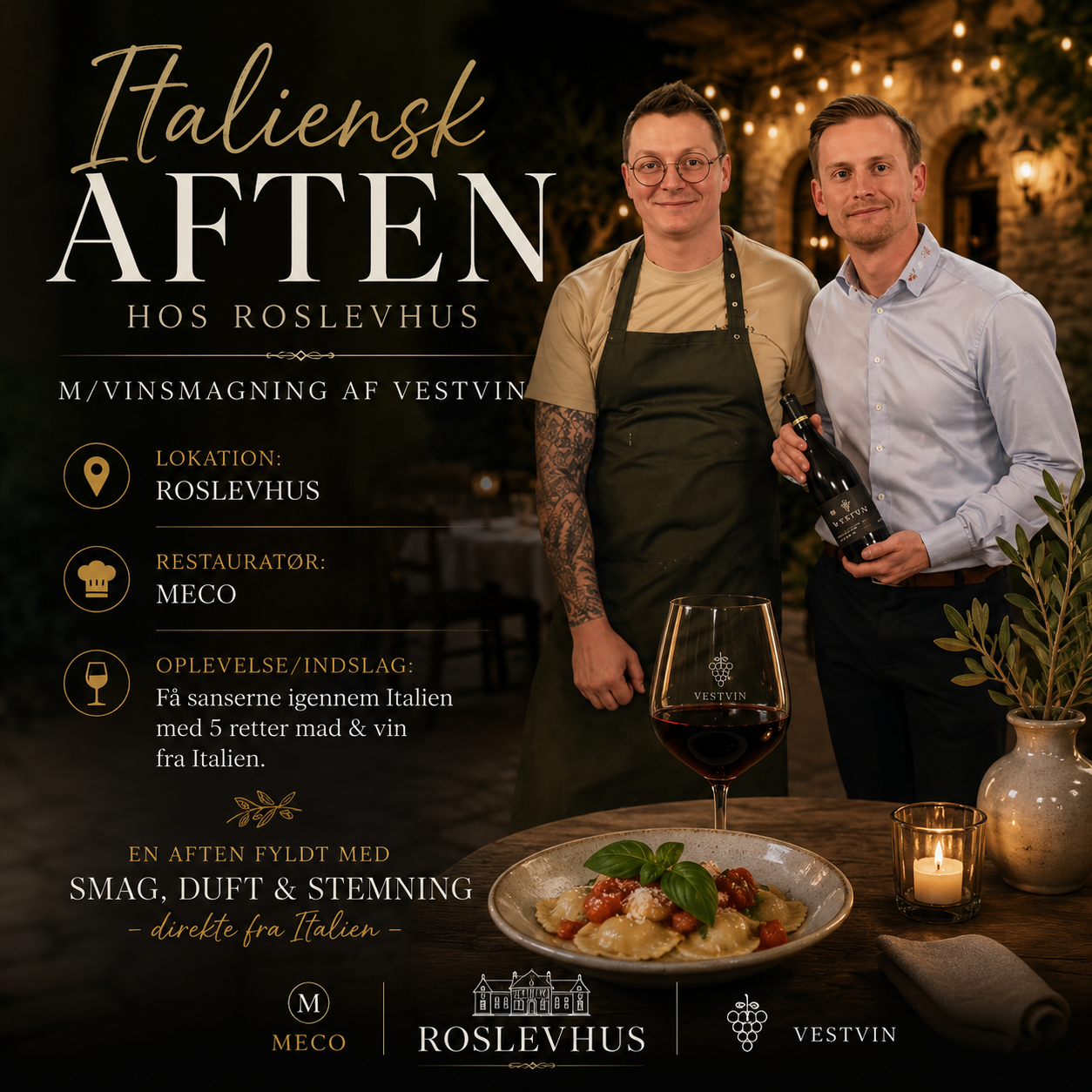 Maddage ved Limfjorden - Italiensk aften paa Roslevhus